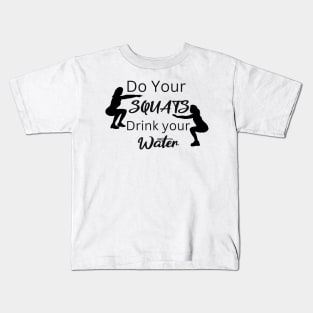 Do your Squats Kids T-Shirt